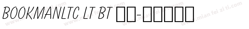 BookmanlTc Lt BT 粗体字体转换
